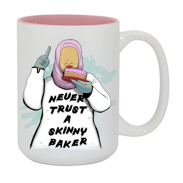 Never Trust a Skinny Baker Mug