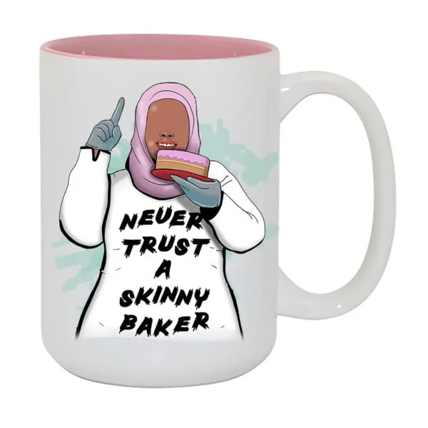 Never Trust a Skinny Baker Mug