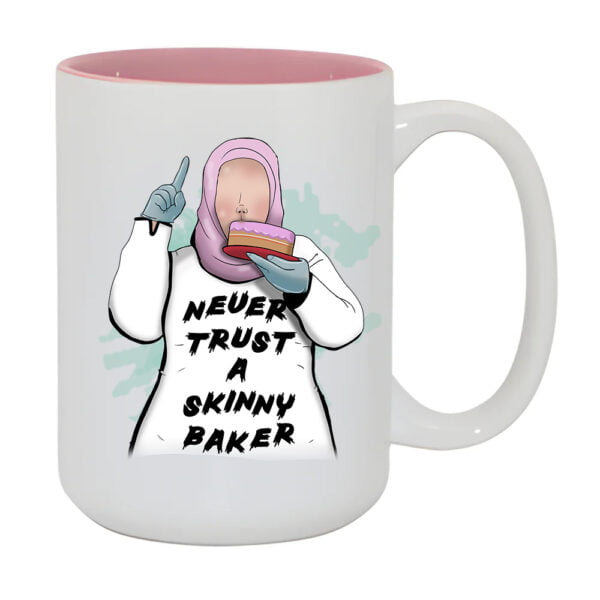 Never Trust a Skinny Baker Mug